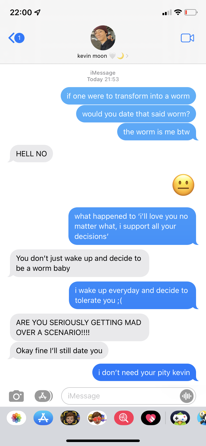 Would He Date U As A Worm????? (98 Line)