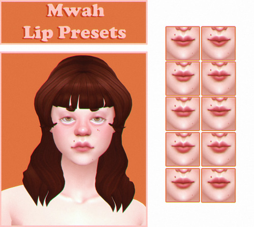 sammmi-xox: ~ Mwah Lip Presets ~ Stuff - all ages and genders - 10 presets - I highly recommend you 