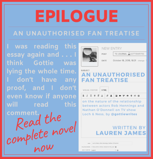 gottiewrites:gottiewrites:An Unauthorised Fan Treatise - final chapterA serialised murder mystery no