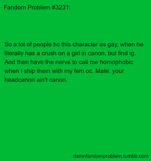 damnfandomproblems:So a lot of people hc this character as gay, when he literally has a crush on a