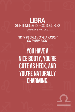 zodiacmind:  zodiacspot:  Find out why people have a crush on your sign here   More Zodiac Facts here Zodiac Compatibility here