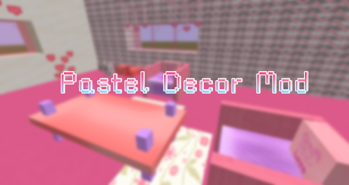 My Pastel Decor mod is now live and for version 1.16.5! You can check it out here: ~LINK~features:pl