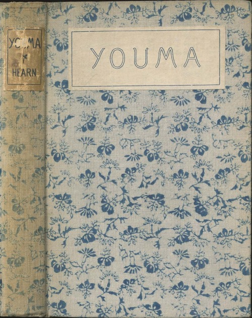 Youma: The Story of a West-Indian Slave. Lafcadio Hearn. New York: Harper &amp; Bros., 1890.&ldquo;T