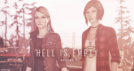 joyfcster:—  LIFE IS STRANGE: BEFORE THE STORM