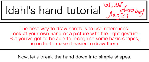 idahlart: This is how I draw hands. I simplify the shape and then later I will add the necessar