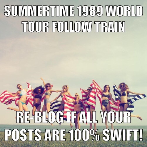 cleansaidithinkiamfinallyclean:Gain New Followers.100%Swift Blogs only please.Let’s experience The 1