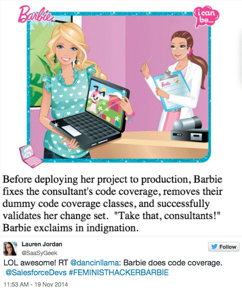 minim-calibre:  micdotcom:  The Internet responds to Barbie book’s sexism with #FeministHackerBarbie  This week, the Internet was aflame with criticism of the Mattel Barbie book I Can Be a Computer Engineer. In theory, the text should have been a wild
