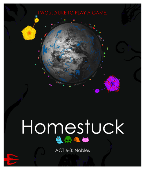 wizards-that-sell-crack:PRESENTING. HOMESTUCK MOVIE POSTERS. VOLUME 2.