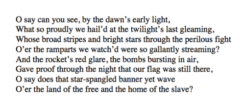 thesufjanstevensmodel5000:Has anybody ever noticed that the first stanza of the Star-Spangled Banner