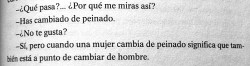 alecaval:  Cuando una mujer cambia su peinado…