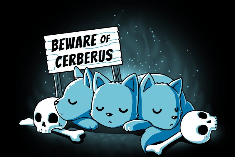 pr1nceshawn:  Beware of Cerberus. 
