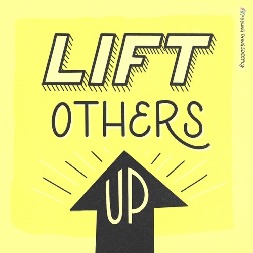 Lift Others Up