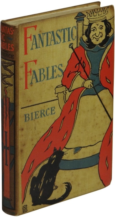 Fantastic Fables. Ambrose Bierce. New York: G. P. Putnam&rsquo;s Sons, 1899. First edition, first pr