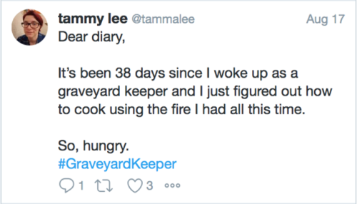 tammalee:Just more Graveyard Keeper tweets. XD