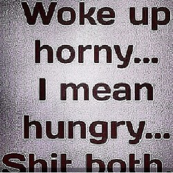 fatalthoughtsworld:  It’s all bad! Horny and hungry. A nigga is Hon-gry The struggle of being single. #Hongry #horny #Hungry #TheStruggle #SingleLife 