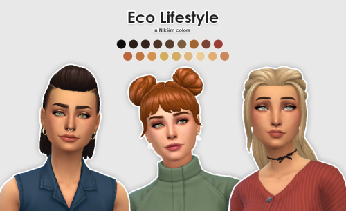 Eco Lifestyle in NikSim colorsHello ! Here’s the latest stuff pack hairs in @lost-my-plumbbob-in-you