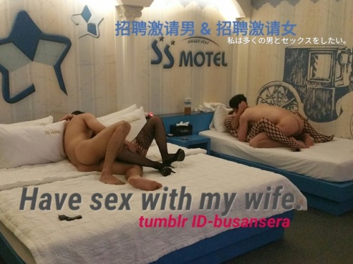 Tumblr ID-busanseraLINE ID - busanseraKorean cuckold couple seeking black or white foreign bulls liv