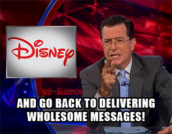 comedycentral:  Stephen Colbert making fun of the morals in old Disney movies is
