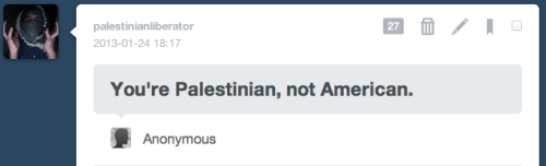 palestinianliberator:  palestinianliberator:  Oh my God  I’ve been living a lie this whole time!  Thank you so much for enlightening me on the nature of my own identity!  Wait a second…  What’s this?  MY AMERICAN PASSPORT!  gtfo  [rebloggable