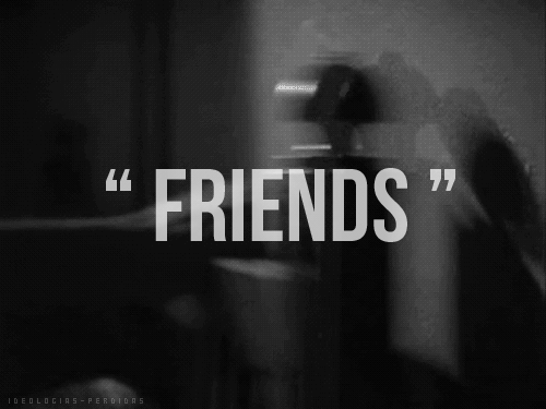 XXX secretchris:  oh, we’re just friends  photo