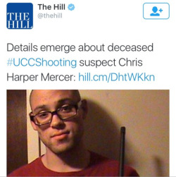 tenescowri:  sleepisforlovers:  krxs10:  krxs10:  New details on UCC Terrorist Shooter have been released and it  reveals everything from his white supremacy background to his hatred/frustration towards women and being a virgin.  On CNN’s “AC360″