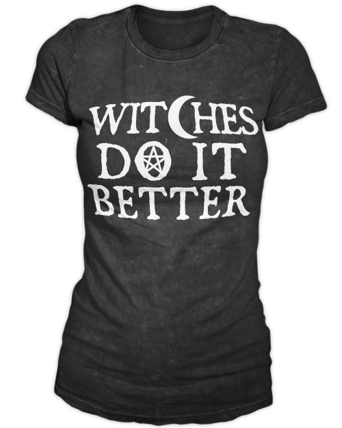 &ldquo;Witches do it better&rdquo; women&rsquo;s tee!! www.blackcraftcult.com