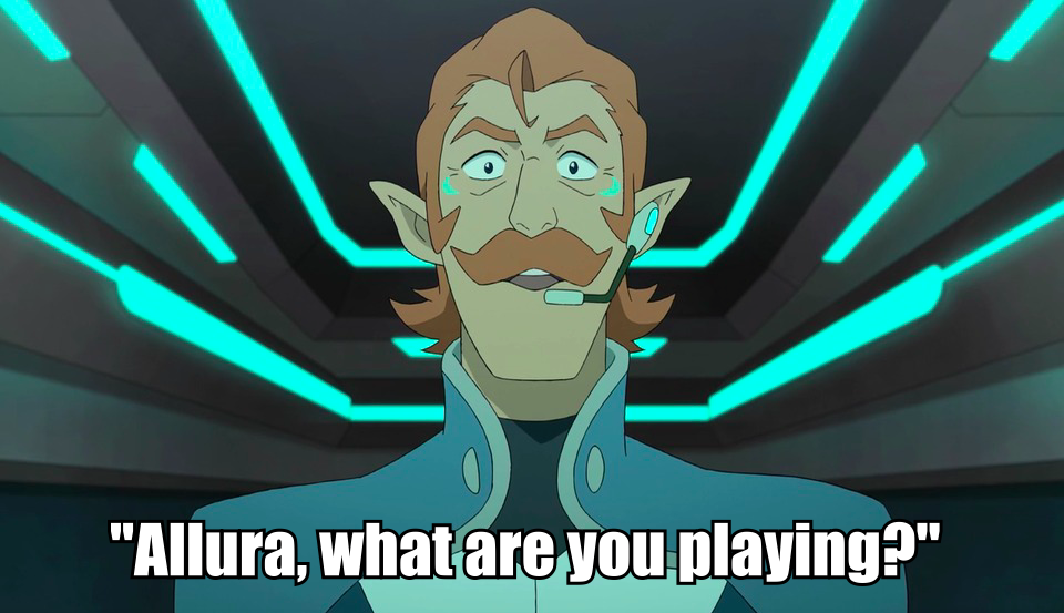 Allura Doll: Father, I was thinking we could form Voltron, and maybe give Zarkon