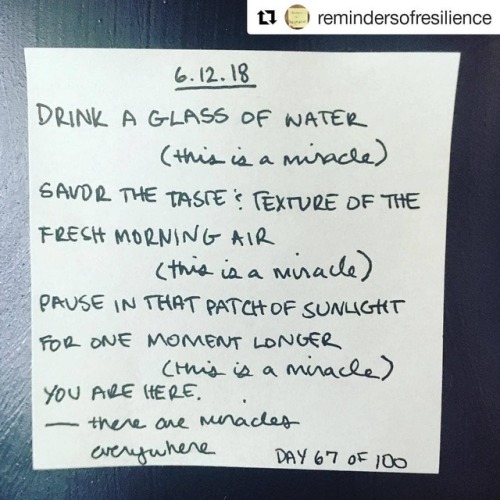 #Repost @remindersofresilience (@get_repost)・・・Drink a glass of water(this is a miracle)Savor the ta