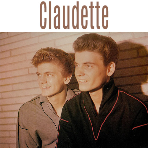 Top Everly Brothers Songs | #9 - ClaudetteReleased in 1958, Claudette was written by Roy Orbison for