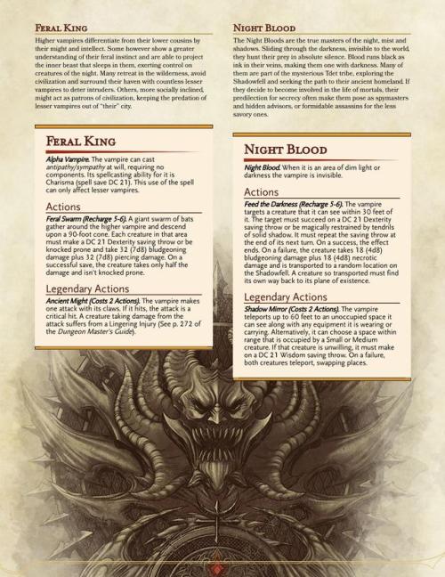 regerem:Higher Vampires are done, impossible to kill and more clever than most, they’ll make for gre