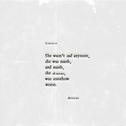 atticuspoetry:  ‘Numb’ #atticuspoetry #atticus #poetry #poem #numb #she #loveherwild