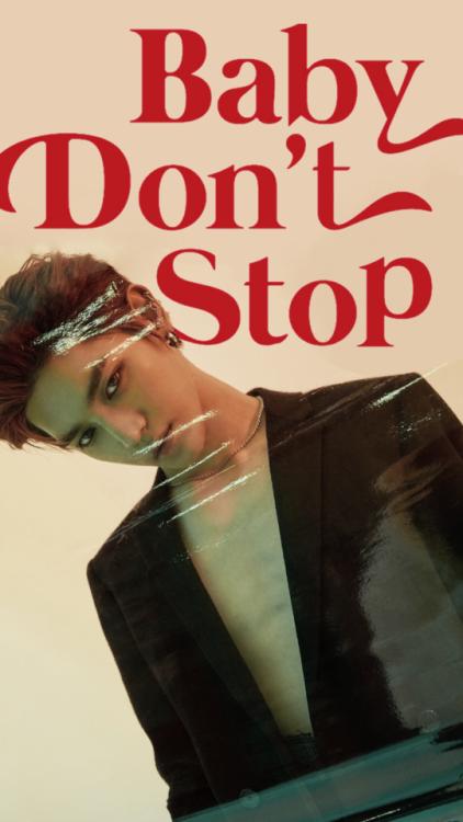 Ten X Taeyong (NCT U) - Baby Don’t Stop Wallpaper/Lockscreen Here different versions of baby don’t s