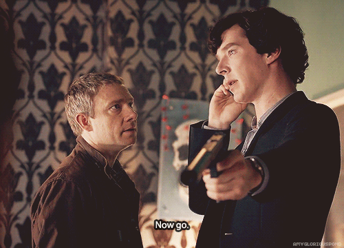 mylittlecornerofsherlock:  willietheplaidjacket:  amygloriouspond:   ∞ Scenes of Sherlock  John: Are you gonna tell me what’s going on?Sherlock: I expect so. Now go.  Oh such a glorious moment. Not only does John accept that Sherlock has this under