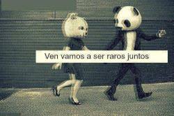 alwayssmilestory:  Ser raros juntos *-* 