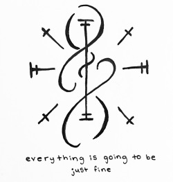 power-of-three:  “Everything is going to be just fine” sigil for anonymous   Sigil requests are open !  -Mod Pyre