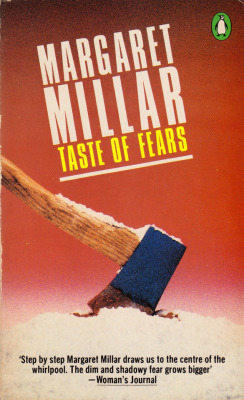 everythingsecondhand: Taste of Fears, by Margaret Millar (Penguin, 1984). From a charity shop in Nottingham. 