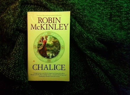 agardenandlibrary: Just finished: Chalice by Robin McKinley.Re-read! This one is short and sweet. I 