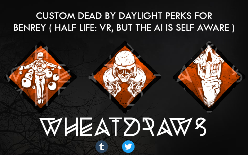 pix Dead By Daylight Custom Perk Icons wheatdraws explore tumblr posts and