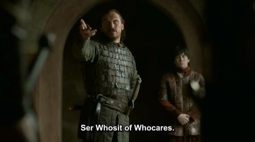 Bronn. Always says the best things in this show.