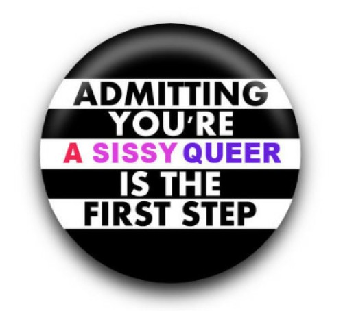 chantalsissy3:sissy-queer-wannabe: Owning up to COCKSUCKER WANNABE is the SECOND.  Yes