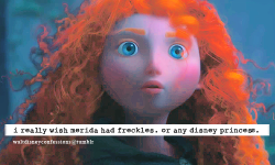 waltdisneyconfessions:   “i really wish Merida had freckles. or any Disney princess.”