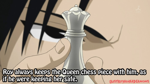 justroyaiheadcanons: Roy always keeps the Queen chess piece with him, as if he were keeping her safe