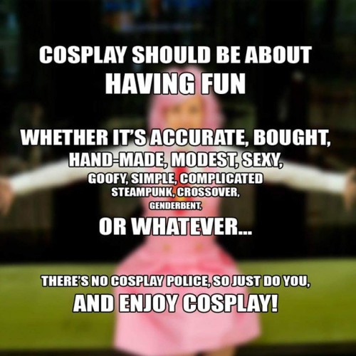 ivydoomkitty:  You do you and let me do me. Cosplay is about enjoying yourself and having fun, regardless of what direction you take it in. ♡  #ivydoomkitty #cosplay #positive #staypositive #bethechange #thoughts
