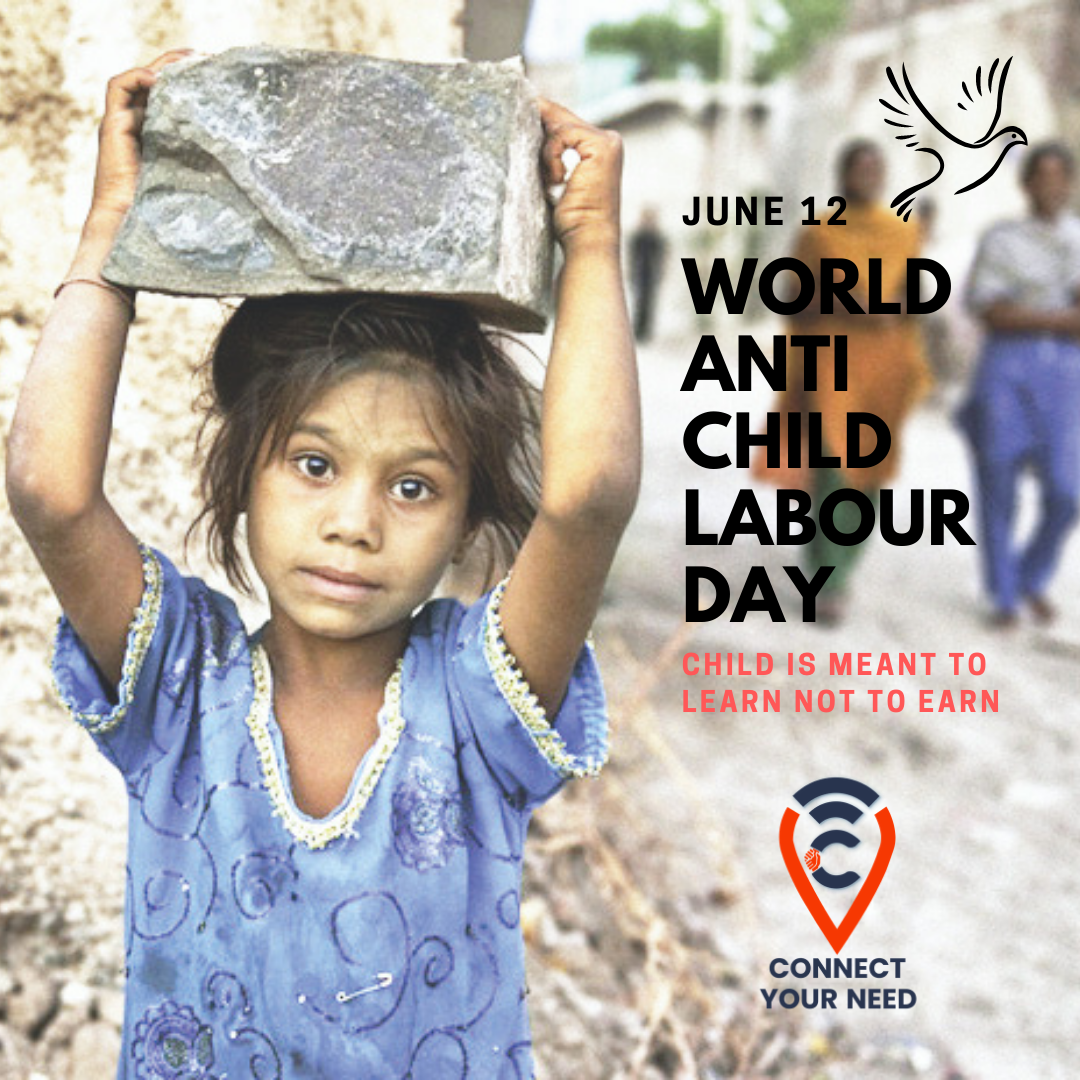 Connect Your Need World Day Against Child Labour 21 Connect Your