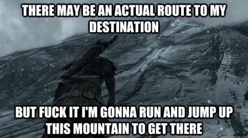 lol   No shit.  You think Im scouring the hightly detailed country side, which basically has no roadsigns and oft times no ROADS when I can just twitch over a mountain?  Please game developers… be fucking serious.