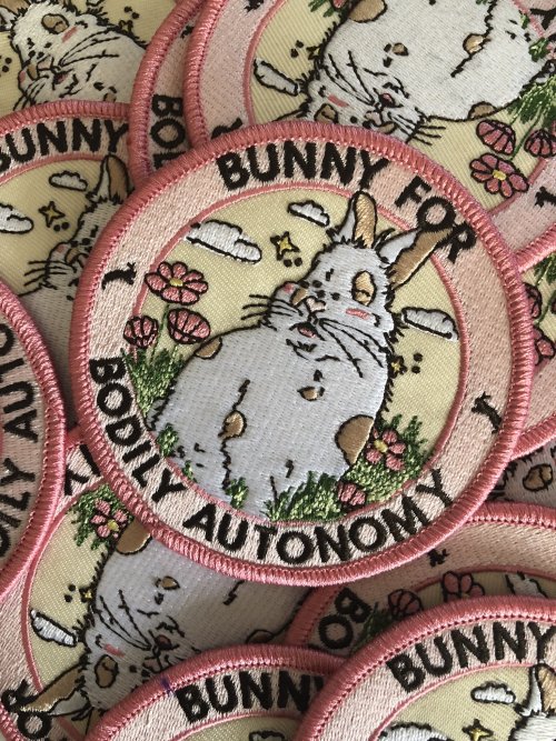 Just someBUNNY for Bodily Autonomy! These patches are now available for purchase on my shop. 100% of