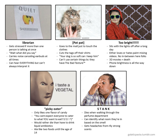 angryboyvctim:galacticpasta:Tag urself: sensory issues edition“picky eater”