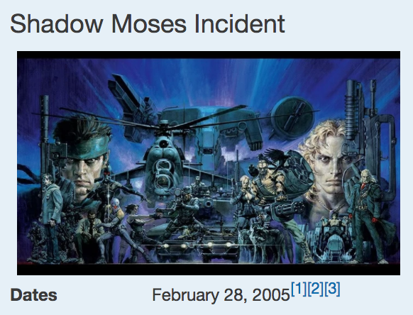 thecorneacrew:  snakegay:  SHADOW MOSES INCIDENT ANNIVERSARY LIKE TO DIE REBLOG TO