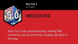 pan-pizza: nentindo: this reads as if the critic didn’t know that this game was actually made in the 90s and frankly i can believe it cause it’s IGN I can see what they’re saying. The original Star Fox was pretty laggy. It was impressive at the