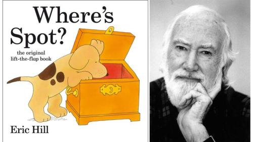 latimes:“Where’s Spot?” author Eric Hill has died at age 86. His books about Spot the pu